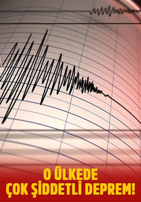 O ülkede çok şiddetli deprem meydana geldi!