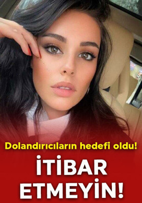 Tuğçe Tayfur dolandırıcıların yeni hedefi oldu: İtibar etmeyin!