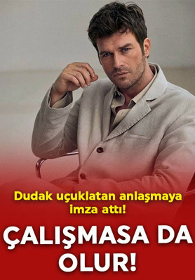 Kıvanç Tatlıtuğ'dan dudak uçuklatan anlaşma: Artık çalışmasa da olur!