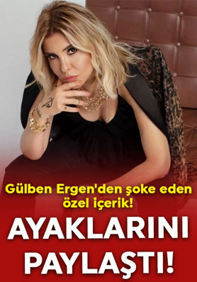 Gülben Ergen'den şoke eden özel içerik! Ayaklarını paylaşması olay oldu