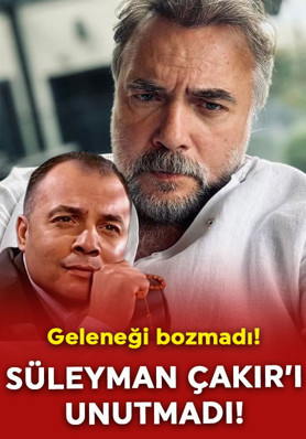 Oktay Kaynarca geleneği bozmadı! Kurtlar Vadisi'nin Süleyman Çakır'ını unutmadı