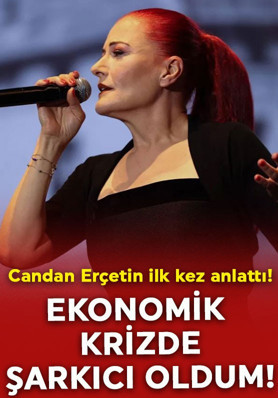 Candan Erçetin'den yıllar sonra gelen itiraf: Ekonomik krizde şarkıcı oldum!