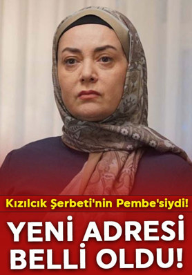 Kızılcık Şerbeti'nin Pembe'siydi! Sibel Taşçıoğlu'nun yeni adresi belli oldu