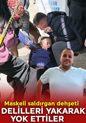 Maskeli saldırgan dehşeti! Delilleri yakarak yok etmişler