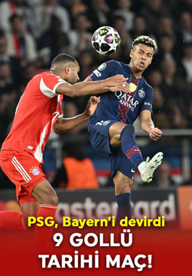 Şampiyonlar Ligi yarı finalinde 9 gollü çılgın maç! PSG gol düellosunda Bayern Münih’i devirdi