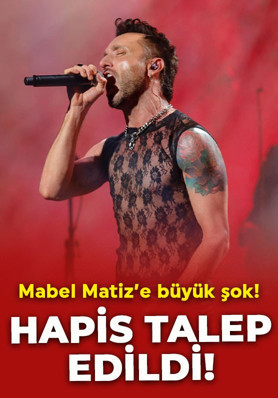 Ünlü şarkıcı Mabel Matiz'e büyük şok! Hapis talep edildi