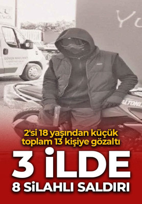 İstanbul'da suç örgütüne operasyon: 2'si 18 yaşından küçük toplam 13 kişiye gözaltı