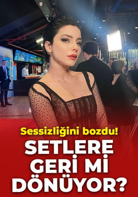 Merve Boluğur setlere geri mi dönüyor? Sessizliğini bozdu