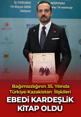 Ebedi kardeşlik kitap oldu: Bağımsızlığının 35. Yılında Türkiye-Kazakistan İlişkileri