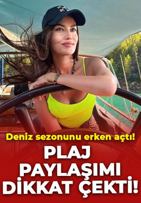 Fahriye Evcen deniz sezonunu erken açtı: Güneşlendiği anları paylaştı