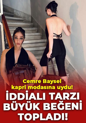 Cemre Baysel kapri modasına uydu! İddialı seçimi büyük beğeni topladı