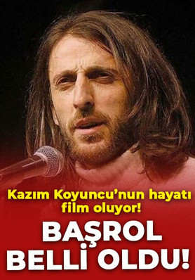 Kazım Koyuncu’nun hayatı film oluyor! Başrol belli oldu