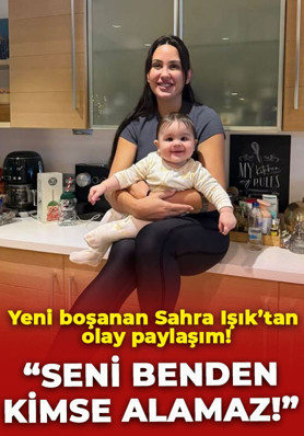 Evliliğini noktalayan Survivor Sahra Işık'tan olay paylaşım: "Oğlum seni benden kimse alamaz"
