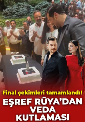 Eşref Rüya ekibinden veda kutlaması! Dizinin final bölümü çekimleri tamamlandı