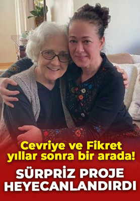 Yaprak Dökümü'nün Cevriye'si ve Fikret'i yıllar sonra aynı karede! Aynı projede rol alacaklar