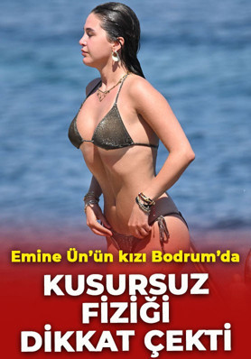 Emine Ün'ün kızı Duru Bodrum'da görüntülendi! Bikinili haliyle kendisine hayran bıraktırdı
