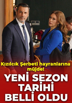 Kızılcık Şerbeti'nin yeni yezon tarihi belli oldu