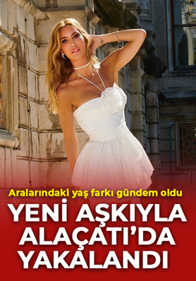 Çağla Şıkel yeni aşkıyla Alaçatı'da yakalandı