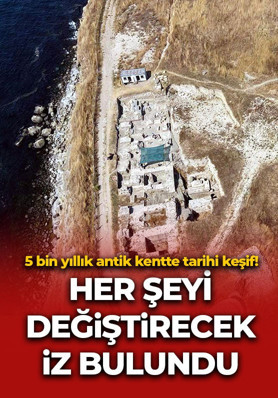 5 bin yıllık antik kentte tarihi keşif! Her şeyi değiştirecek iz bulundu