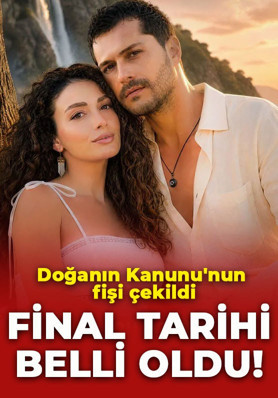 Doğanın Kanunu'nun fişi çekildi! Final tarihi belli oldu