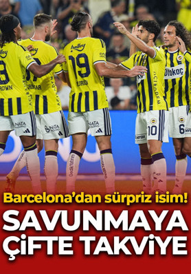 Fenerbahçe'den savunmaya çifte takviye: Barcelona'dan sürpriz isim