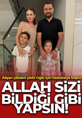 Alişan çileden çıktı! Oğlu Burak için hastaneye koştu: Allah sizi bildiği gibi yapsın