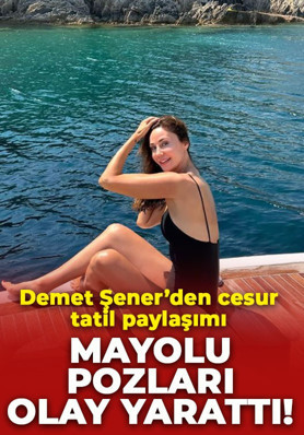 Demet Şener'den cesur tatil paylaşımı! Mayolu pozlarıyla sosyal medyayı salladı