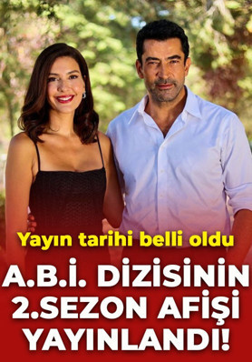 Bergüzar Korel ve Kenan İmirzalıoğlu A.B.İ afişinde! Yayın tarihi belli oldu