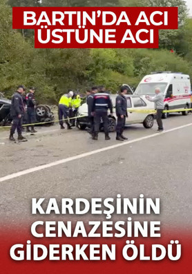 Acı üstüne acı! Kardeşinin cenazesine giderken kazada öldü