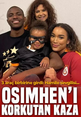 Üç araç birbirine girdi! Galatasaray’ın yıldızı Victor Osimhen'i korkutan kaza: Sevgilisi Stefanie Kim Ladewig...