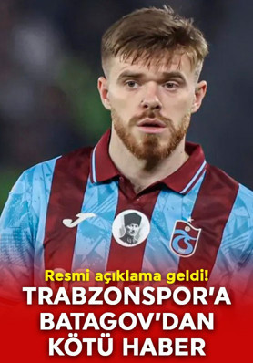 Trabzonspor’a Arseniy Batagov’dan kötü haber!