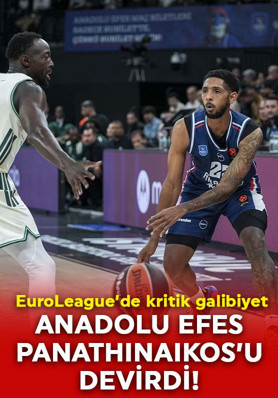 EuroLeague’de kritik galibiyet! Anadolu Efes, Panathinaikos’u devirdi!