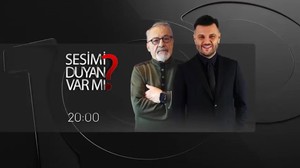 Sesimi Duyan Var mı?
