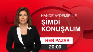 Hande Aydemir ile Şimdi Konuşalım