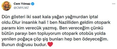 Gösterisi iptal olan Cem Yılmaz'ın takipçisine verdiği yanıt olay oldu - Resim : 1