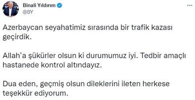 Azerbaycan'da trafik kazası geçiren Binali Yıldırım'dan açıklama - Resim : 1