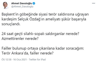 Davutoğlu'ndan silahlı saldırıya uğrayan Selçuk Özdağ'a ilgili flaş açıklama - Resim : 2