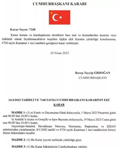 Erdoğan imzaladı! İstanbul, Ankara ve İzmir'de 2 gün toplu taşıma ücretsiz olacak! İşte o tarihler - Resim : 1