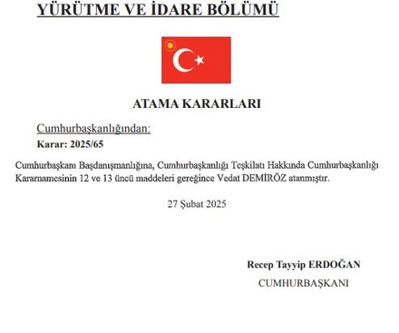 Atama kararları Resmi Gazete'de! Cumhurbaşkanı Başdanışmanlığına yeni atama - Resim : 1