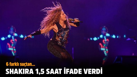 Shakira, 1,5 saat ifade verdi