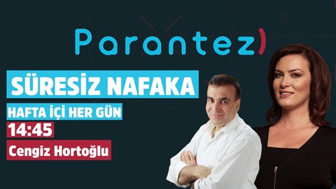 Ceren Akdağ ile Parantez - 8 Temmuz Tanıtım (Süresiz Nafaka - Avukat Cengiz Hortoğlu)