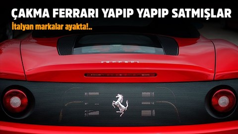 Çakma Ferrari ve Lamborghini fabrikası kurmuşlar!