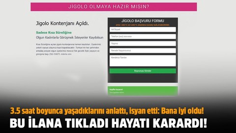 Jigolo olma vaadiyle dolandırıldı: Bana iyi oldu!