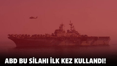 ABD bu silahı ilk kez İran'a karşı kullandı