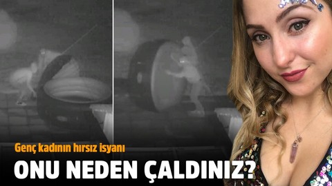 Genç kadının hırsız isyanı