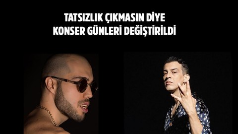 Ben Fero ile Norm Ender arasında tatsızlık çıkmasın diye konser günü değiştirildi