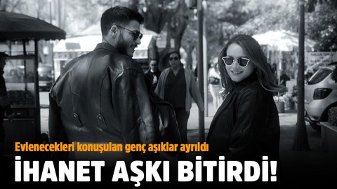 Büyük aşkı ihanet bitirdi