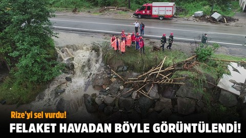 Sel felaketi havadan böyle görüntülendi!