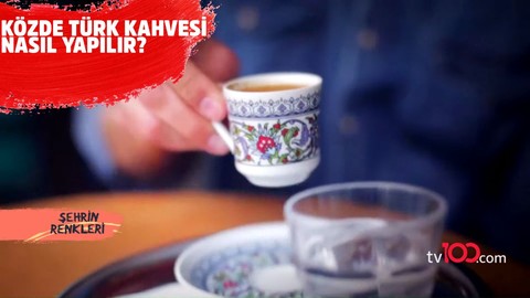 Közde Türk kahvesi nasıl yapılır?