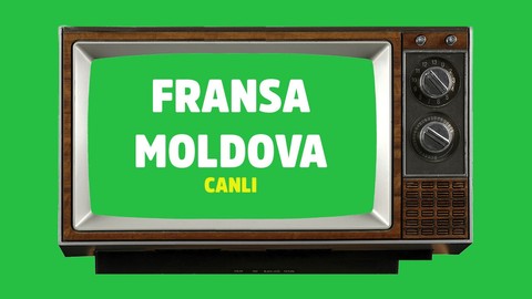 Fransa Moldova CANLI